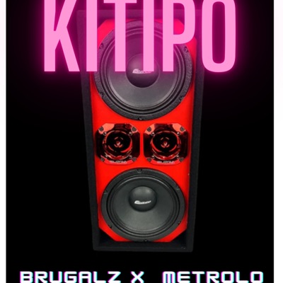 Kitipo (feat. el metrolo) - Single