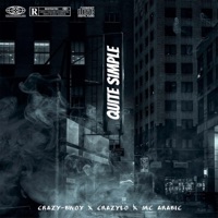 Quite simple (feat. Crazylo & Mc Arabic) - Single - Crazy-Bwoy