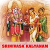 Srinivasa Kalyanam - Single