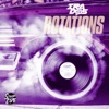 Rotations (Chopped Not Slopped) - EP