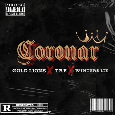 Coronar (feat. TRE & Winter's lie) - Single