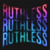 Ruthless - Single