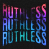 Ruthless (feat. Celina Sharma) artwork