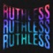 Ruthless (feat. Celina Sharma) artwork