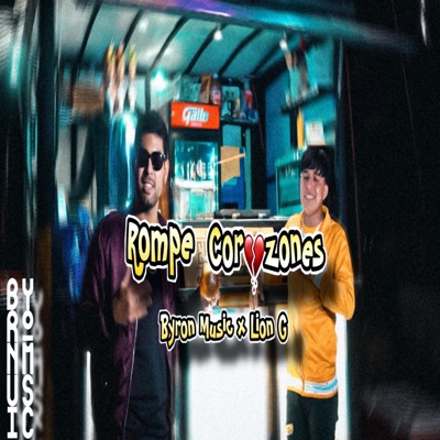 Rompe Cor♡zones (feat. Lion G) - Single
