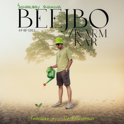 Beej Bo/Karm Kar (feat. Ragabong) - Single