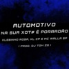 Automotivo Na Sua Xot# É Porradão - Single