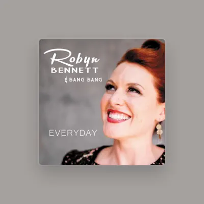 Listen to Robyn Bennett & Bang Bang, watch music videos, read bio, see tour dates & more!