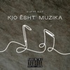 Kjo Ësht' Muzika (feat. R.D.T) - Single