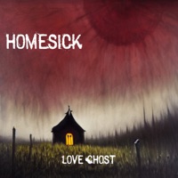 Homesick - Single - Love Ghost