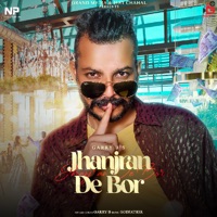 Jhanjran De Bor - Single - Garry B