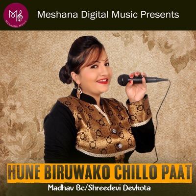 Hune Biruwako Chillo Paat - Single