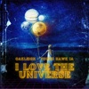 I Love the Universe - Single