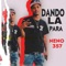 Dando La Para - Neno 357 lyrics