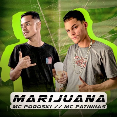 Marijuana (feat. Patinhas no Beat & MC Juninho da VD) - Single