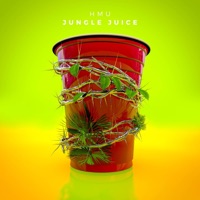 Jungle Juice - Single - HMU
