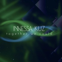 Together We Could - Single - Innessa Kuz