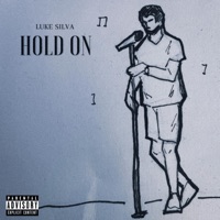 Hold On - Single - Luke Silva