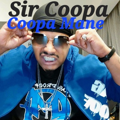 Sir Coopa Blicky (feat. Fmg Byrd) - Single