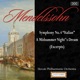 Mendelssohn Symphony No 4 Italian A Midsummer Night s Dream Excerpts