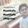 Musthafa Musthafa Reprise - Single