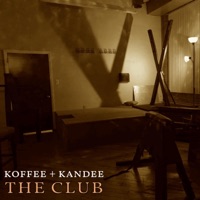The Club - Single - Koffee + Kandee