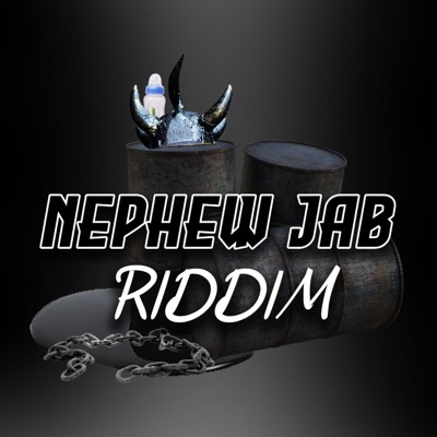 Nephew Jab Riddim - Single