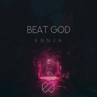 Beat God - Single - Ennja