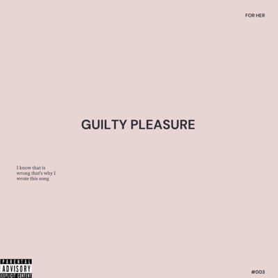 Guilty Pleasure - Single