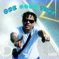ONE MORE TIME - Single - Kid Exotic