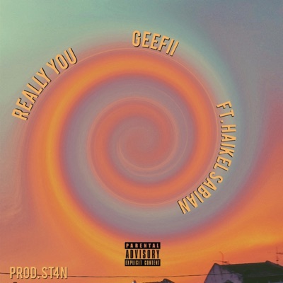 Really You (feat. Geefii & Haikel Sabian) - Single