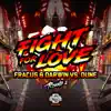 Stream & download Fight for Love (Fracus & Darwin vs. Dune) - Single