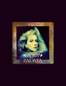 Poslechněte si interpreta Laura Zapata, sledujte hudební videa, přečtěte si životopis, podívejte se na data turné a další informace.