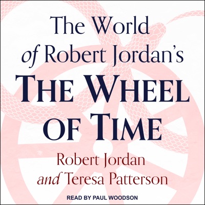 The World of Robert Jordan's The Wheel of Time