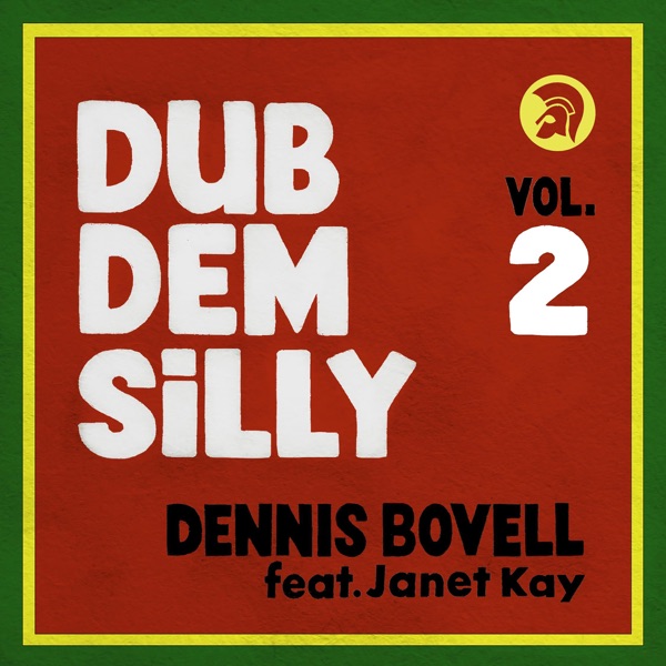 Dub Dem Silly (feat. Janet Kay) [Vol. 2]