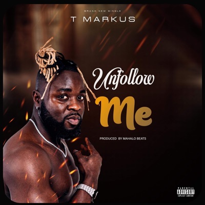 Unfollow Me - Single