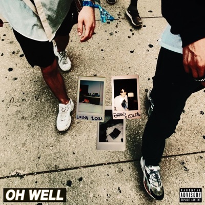 OH WELL (feat. shlxby & BBOY ZERO) - Single