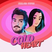 Cold Heart - Single - Umur Anil Gokdag & Jennifer Victor