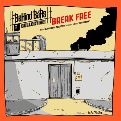 Break Free - Behind Bars Collective