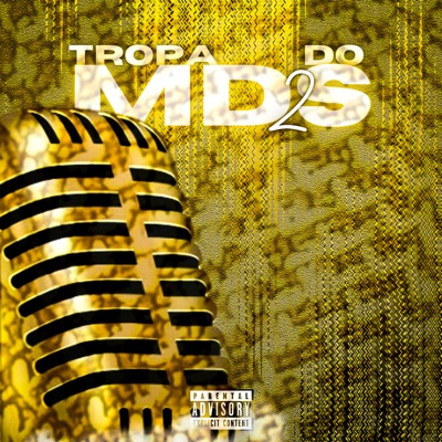 Tropa do Mds 2 - EP
