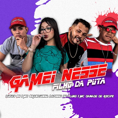 Gamei Nesse Filho da Puta - Single