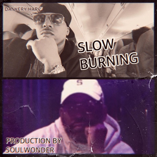 Slowburning