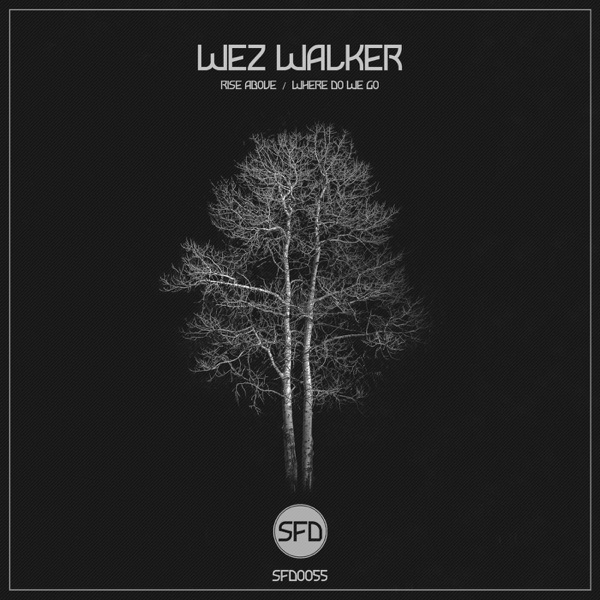 Rise Above / Where Do We Go - Single