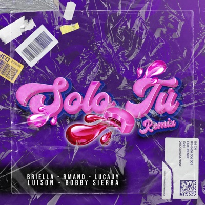 SOLO TÚ (Remix) [feat. LuisOn & Bobby Sierra] - Single