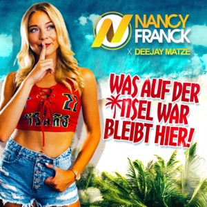 Was auf der Insel war bleibt hier (feat. Deejay Matze)