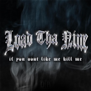If You Don't Like Me Kill Me