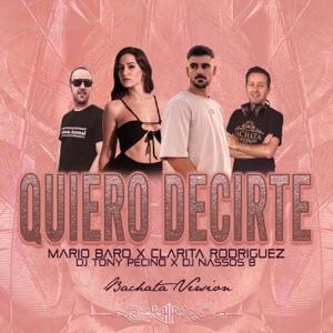 Quiero Decirte (Bachata Version) [feat. Clarita Rodriguez] [Cover]