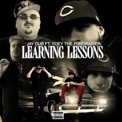 Learning Lessons (feat. Yoey the Fundraiser) - Single
