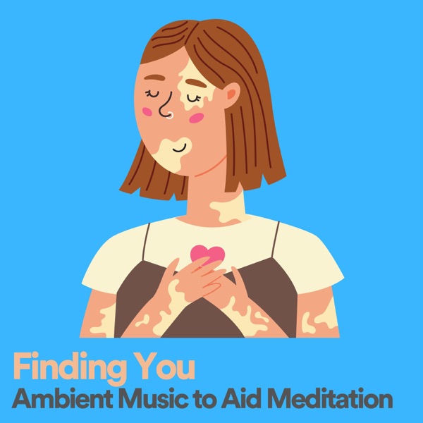 Finding You Ambient Music to Aid Meditation