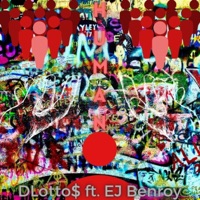 Human (feat. EJ Benroy) - Single - DLotto$